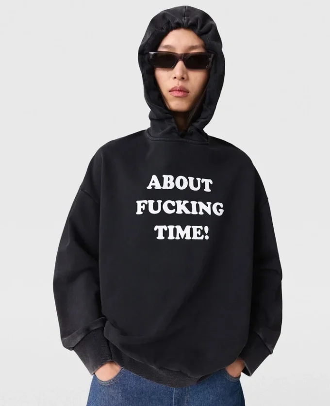 About Fucking Time! Hoodie About Fucking Time! Hoodie